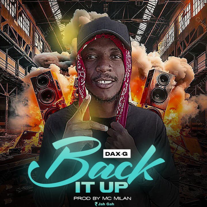 Dax G Back-It Up