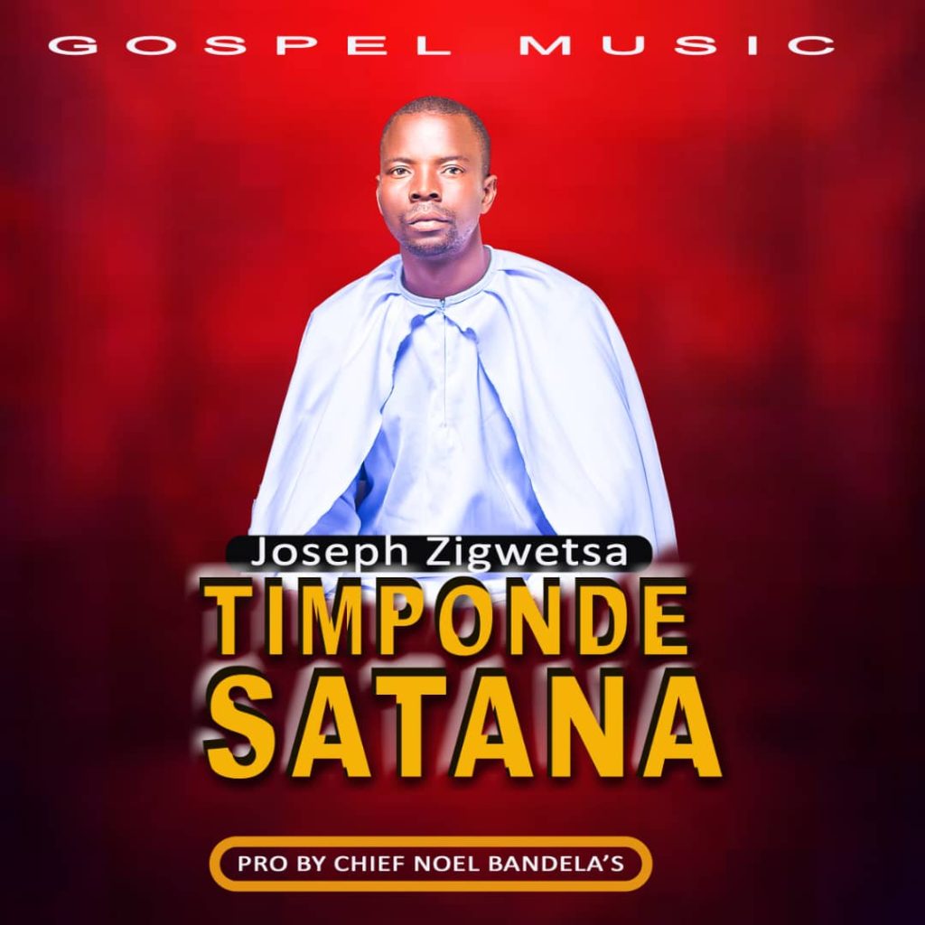 Josephy _ Zigwetsa Timponde Satana